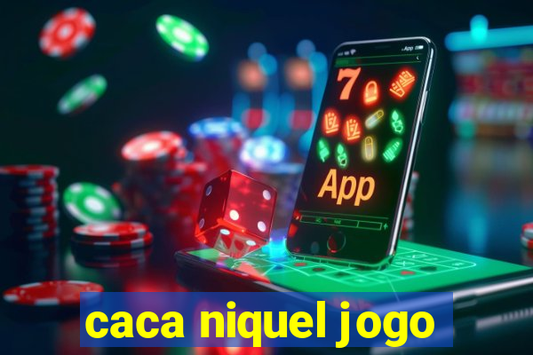 caca niquel jogo